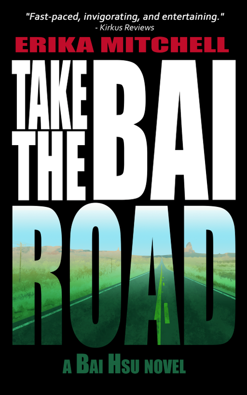 Book Review: Take the Bai Road by Erika Mitchell Book Review: Take the Bai Road by Erika Mitchell