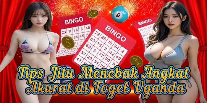 tips-jitu-menebak-angkat-akurat-di-togel-uganda