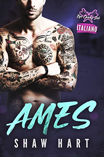 Shaw Hart - Ames. Eye Candy Ink. Seconda Generazione Vol. 1 (2022)