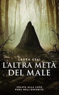 Laura Usai - La Curatrice Vol. 3. L'altra metà del male (2023)