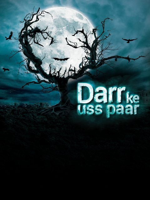  Darr Ke Uss Paar (2021) 720p HEVC HDRip Hindi S01 Complete Web Series x265 AAC [1.8GB] Full Movie Download