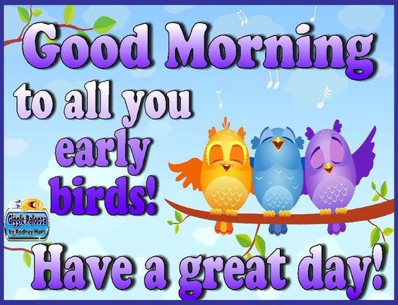 good-morning-early-birds.jpg