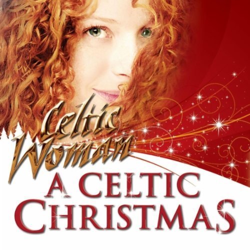 Celtic Woman A Celtic Christmas - Celtic Woman - A Celtic Christmas (2011)