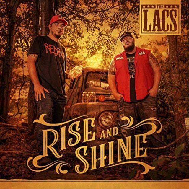The Lacs - Rise And Shine (2019) [Country / Southern Rap]; mp3, 320 kbps -  jazznblues.club