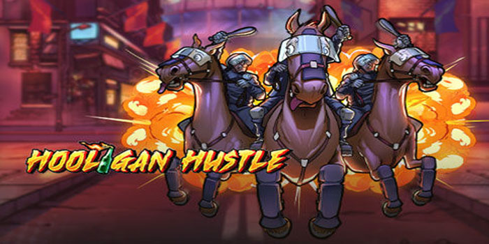 Cara Dapat Super Win Di Slot Hooligan Hustle