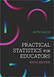 Practical Statistics for Educators 6th Edition