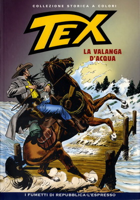 Tex Willer Collezione Storica a Colori 112 (2009) La Valanga d'Acqua (.cbr + .pdf) ITA Tex Willer Collezione Storica a Colori 112 (2009) La Valanga d'Acqua (.cbr + .pdf) ITA