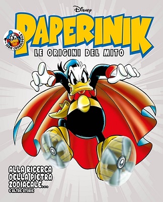 Paperinik Le Origini Del Mito 18 - Alla ricerca della Pietra Zodiacale (Dicembre 2019)