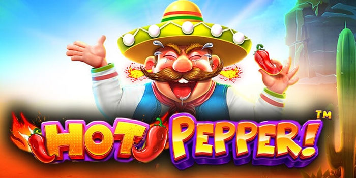 Panduan Lengkap Slot Hot Pepper di Situs Pakhoki