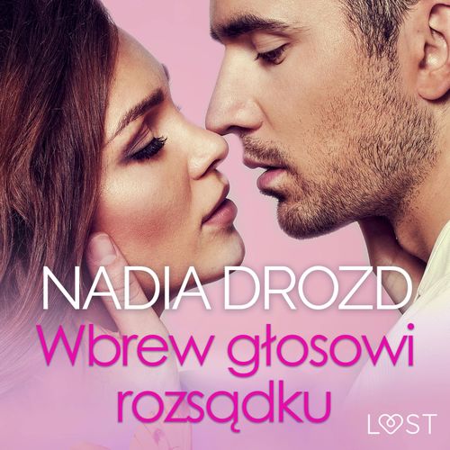 Drozd Nadia - Wbrew głosowi rozsądku   