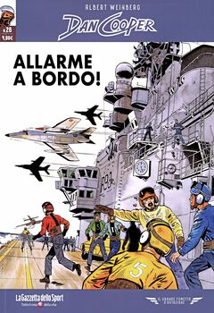 Il grande fumetto d'aviazione 73 - Dan Cooper 26. Allarme a bordo! (2022)