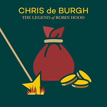 Chris De Burgh   The Legend Of Robin Hood (2021)