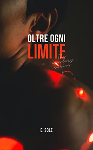 E. Sole - Oltre ogni limite (2022)