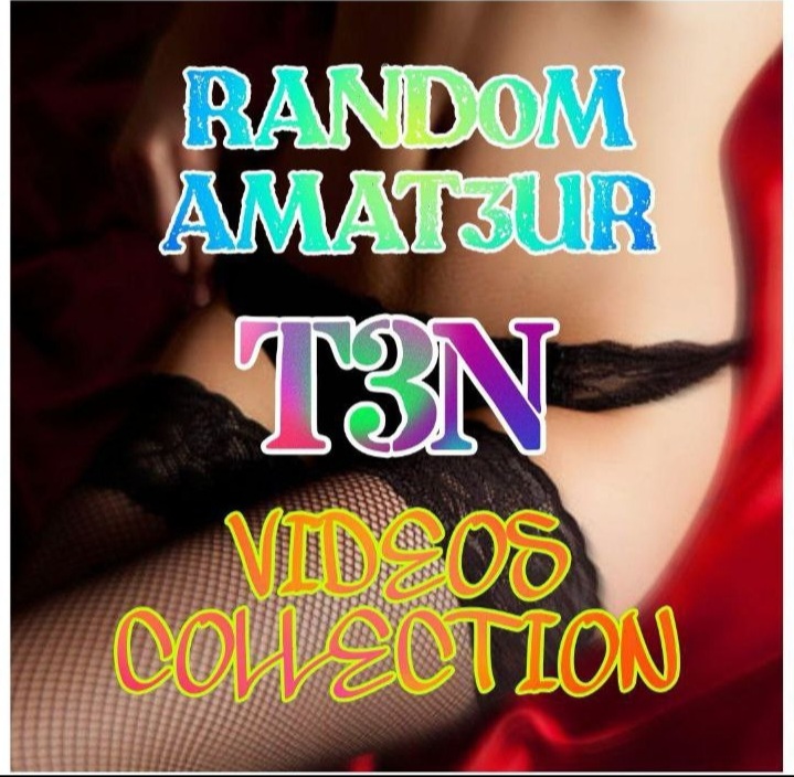 💢RAND0M R£AL T3N V!D£0S COLLECTION - RTV124💢