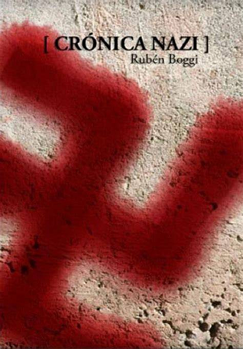 Cronica Nazi - Rubén-Boggi Cronica Nazi - Rubén-Boggi