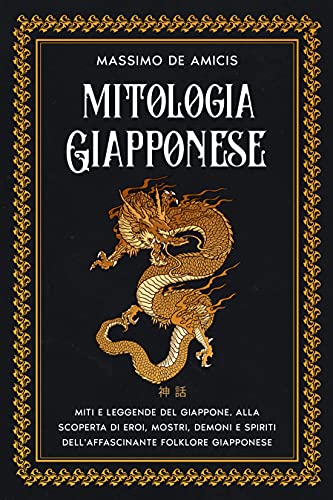 Massimo De Amicis - Mitologia Giapponese (2021)