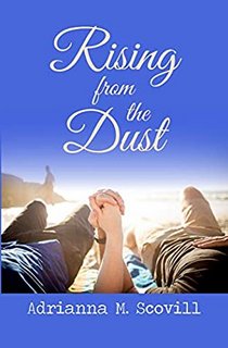 Rising from the Dust by Adrianna M. Scovill 50249721 SY475 1