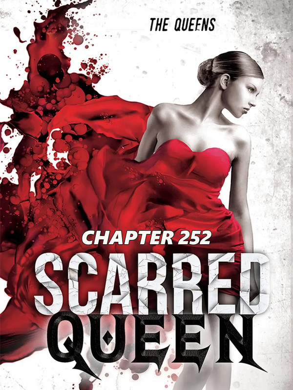 The Scarred Queen s Rise CHAPTER 252