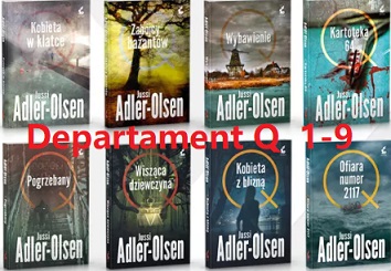 Jussi Adler-Olsen - cykl Departament Q tom 1-9 (2017-2022)