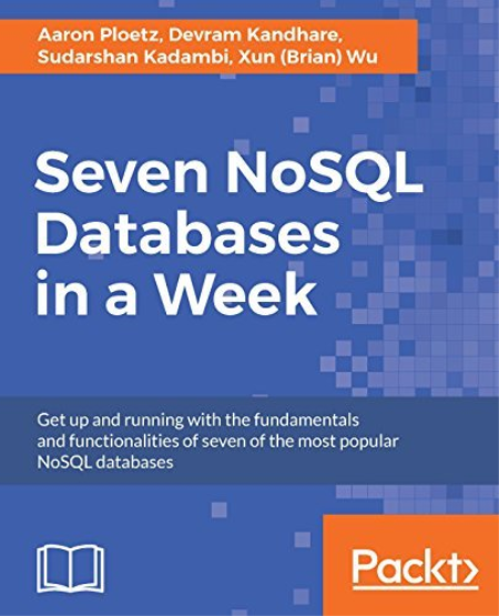 Seven NoSQL Databases in a Week (True PDF)
