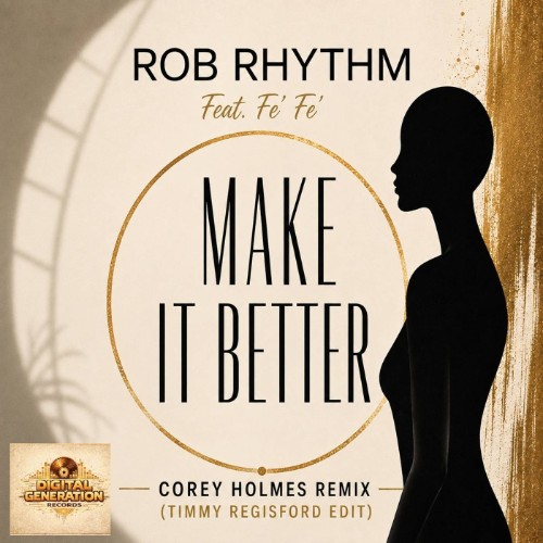 Rob-Rhythm-x-Fe-Fe-Make-It-Better-DG0000