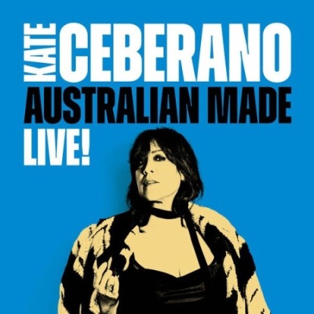 Kate Ceberano - Australian Made (2025)