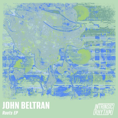 00-john-beltran-roots-ep-ird007-web-2026