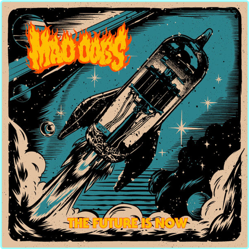 Mad Dogs The Future Is Now 24BIT 48KHZ WEB 2025 [FLAC 1681 Kbps] – (527 MB)