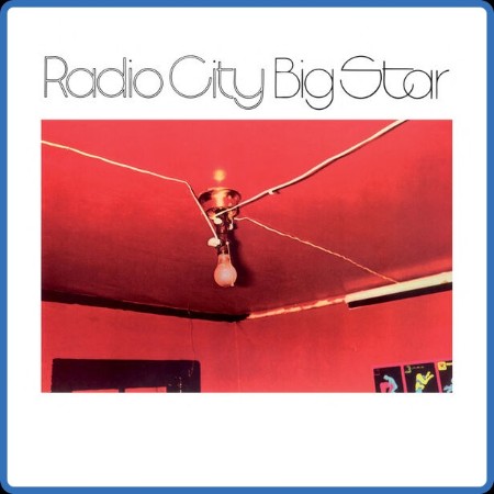 Big Star - Radio City (Remastered (2024)) 1974