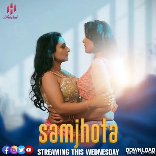 18+ Samjhota 2024 Hindi S01 [EP1-3] Hindi Hot Web Series 1080p 720p 480p WEB-DL