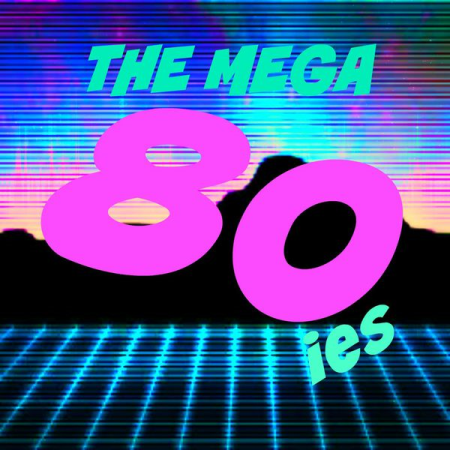 VA - The Mega 80's (2016)