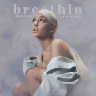 [Slika: Ariana-Grande-Breathin(Extended-Mix)-folder.jpg]