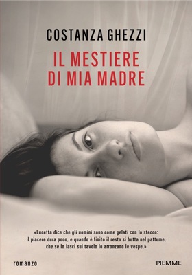 Costanza Ghezzi - Il mestiere di mia madre (2025)