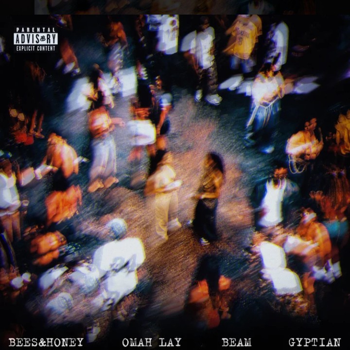Bees & Honey - As We Get High ft Omah Lay, Beam, Gyptian 2026