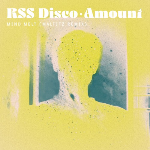 00-rss-disco-and-amount-mind-melt-maltit