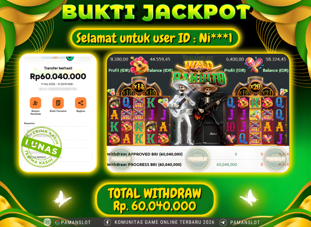 PAMANSLOT JACKPOT Game PG - Wild Bandito Rp.60,040,000- LUNAS