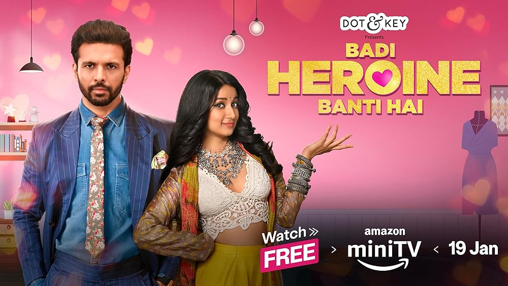Badi Heroine Banti Hai (2024) Hindi Season 1 Complete