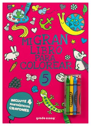 MI GRAN LIBRO PARA COLOREAR 5 CON CRAYONES