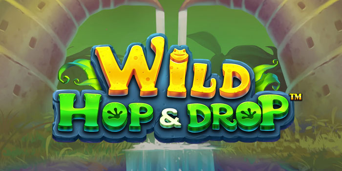 Trik Sukses Main Slot Wild Hop & Drop di Situs Bibit4d