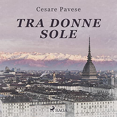 Cesare Pavese - Tra donne sole (2021) (mp3 - 128 kbps)