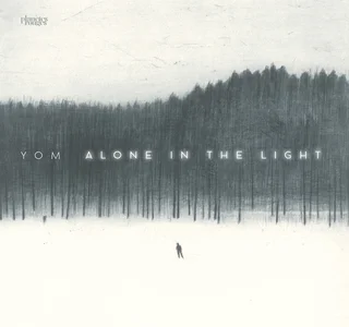 Yom • Alone in the Light (2023)      .flac  96.0 kHz/24 bit