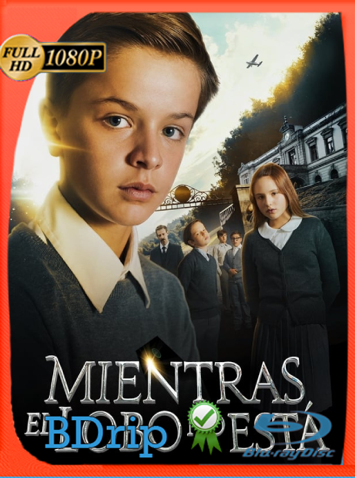 Mientras el Lobo no Esta (2017) BDRip [1080p] Latino [GoogleDrive]