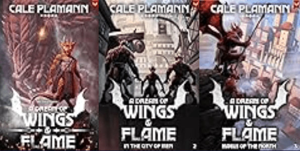 A Dream of Wings & Flame Series by Cale Plamann