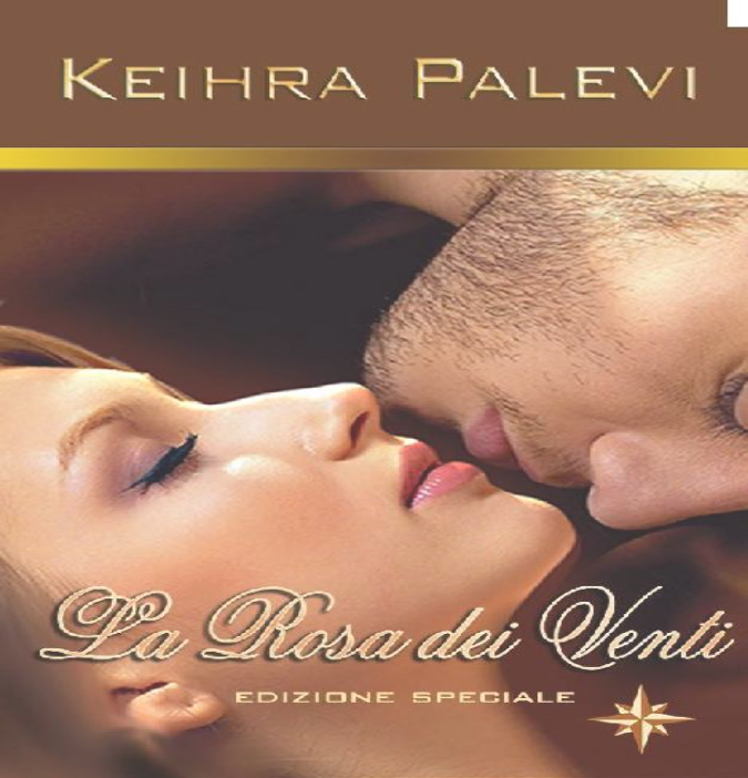 Keihra Palevi - La Rosa dei Venti. Volume unico (2015)