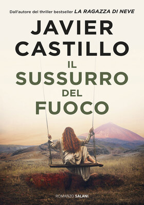 Javier Castillo - Il sussurro del fuoco (2026)