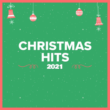 VA - Christmas Hits 2021 (2021)