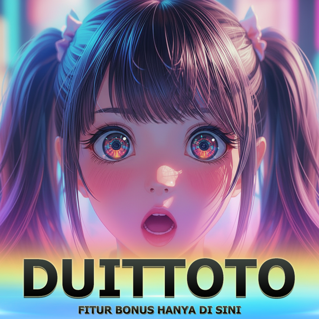 Toto Cuan Duit DUITTOTO Official, Scatter Jackpot Bonus Besar Withdraw 24/7