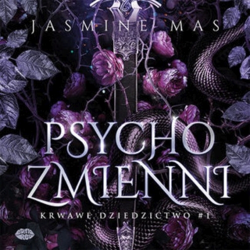 Mas Jasmine - Cykl: Krwawe dziedzictwo (tom 1) Psychozmienni