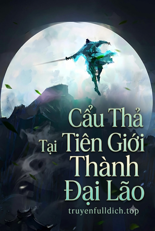 Cẩu Thả Tại Tiên Giới Thành Đại Lão