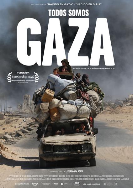 EL DOCUMENTAL “TODOS SOMOS GAZA”, DE HERNÁN ZIN, CANDIDATO A LOS PRIMEROS GOYA